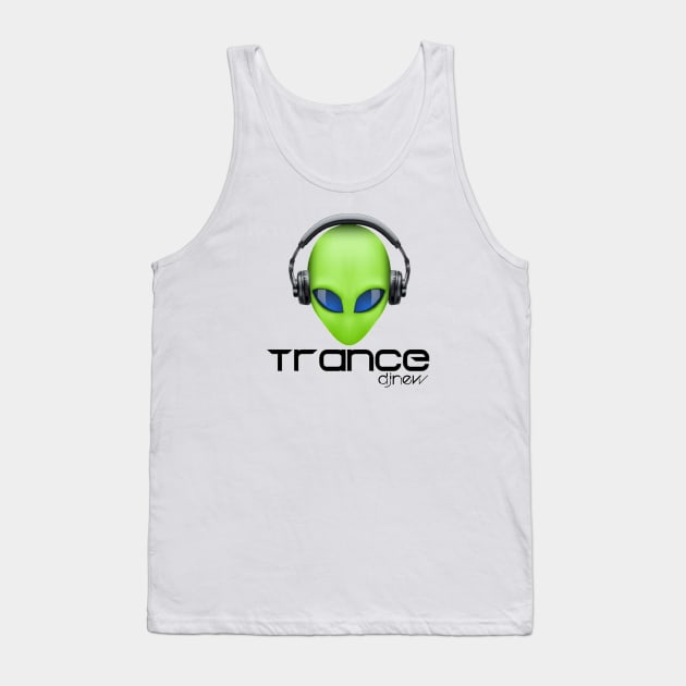 Alien Trance by DJ New Tank Top by DJ NEW